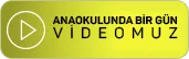 Anaokulunda bir gün videomuz