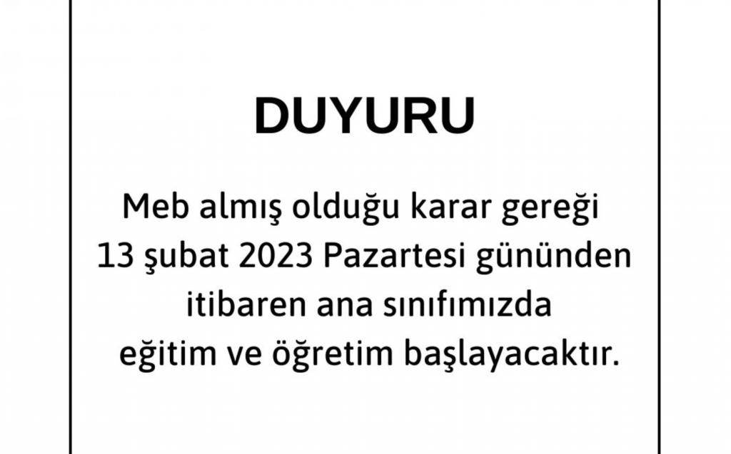 Anasınıfımız 13 Şubat Pazartesi eğitim ve öğretime başlıyor