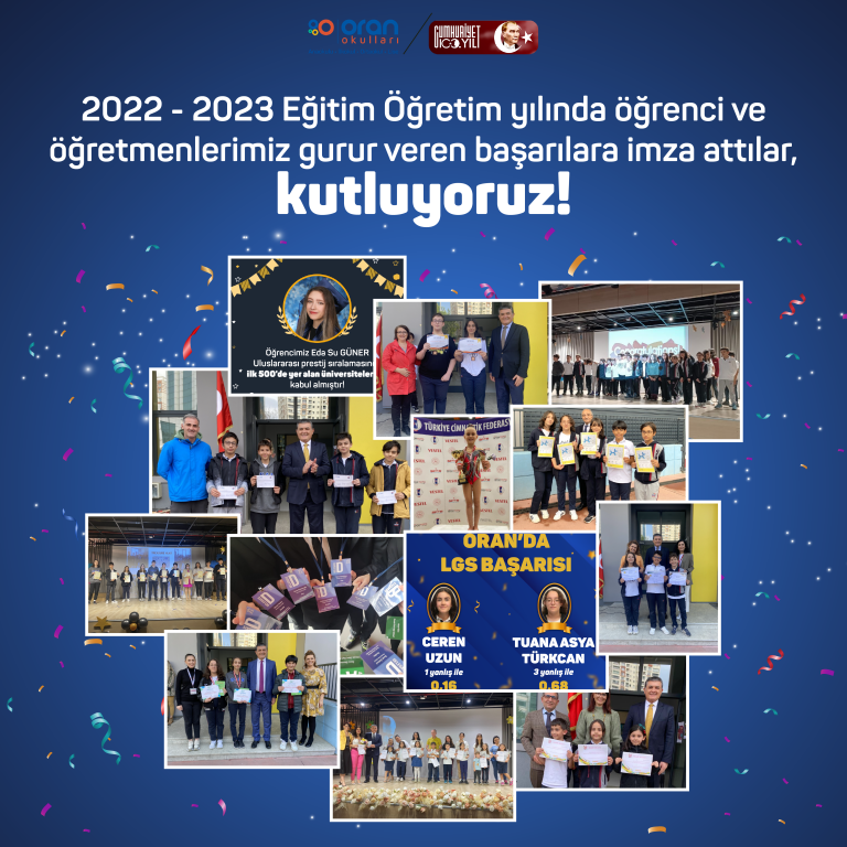 2022 - 2023 Eğitim Öğretim Yılı öğrenci ve öğretmenlerimiz gurur veren başarılara imza attılar, kutluyoruz!
