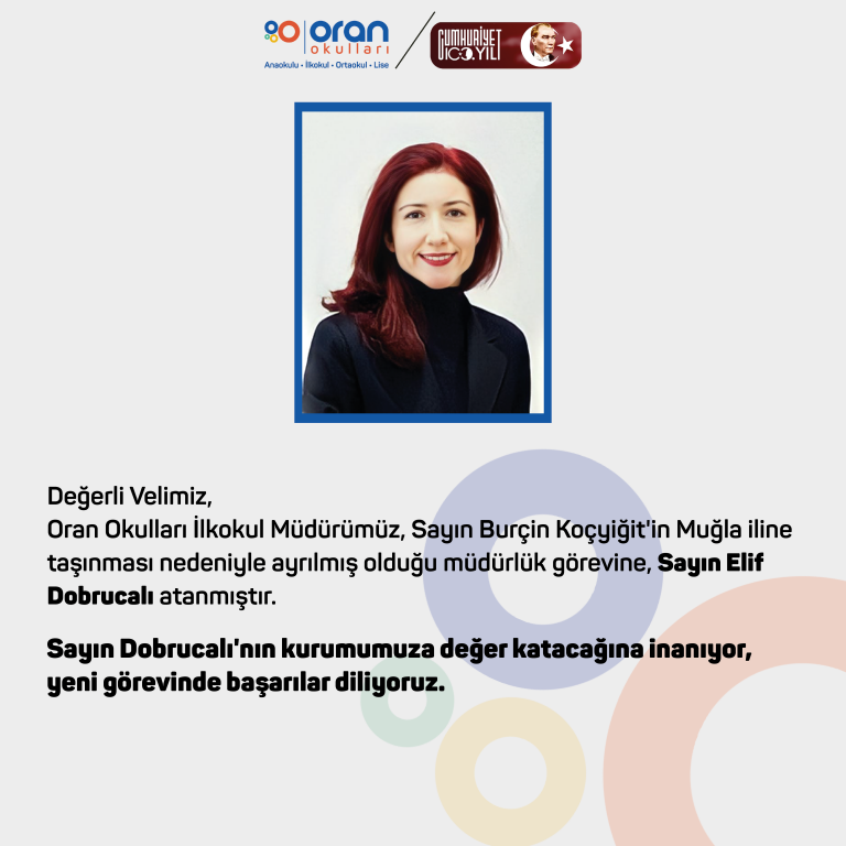 Anasınıfı ve İlkokul Müdürlüğümüze Elif DOBRUCALI atanmıştır
