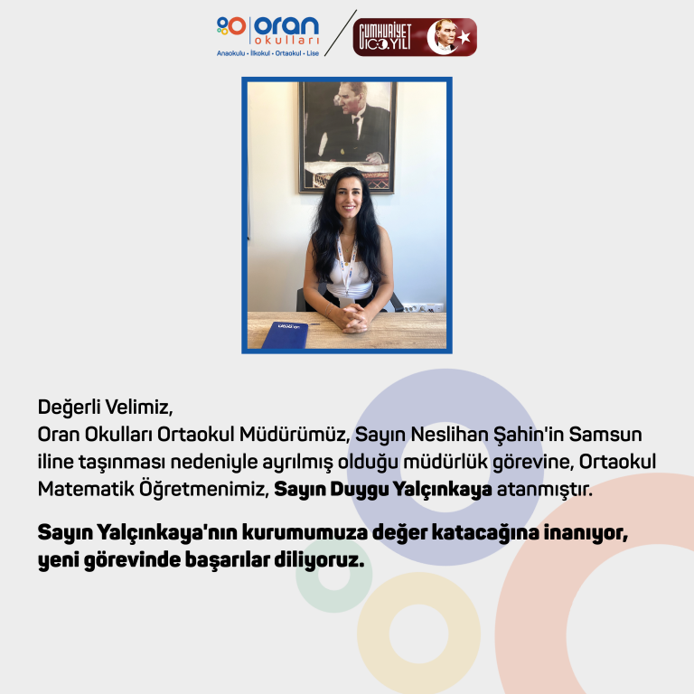 Ortaokul Müdürlüğümüze Duygu YALÇINKAYA atanmıştır