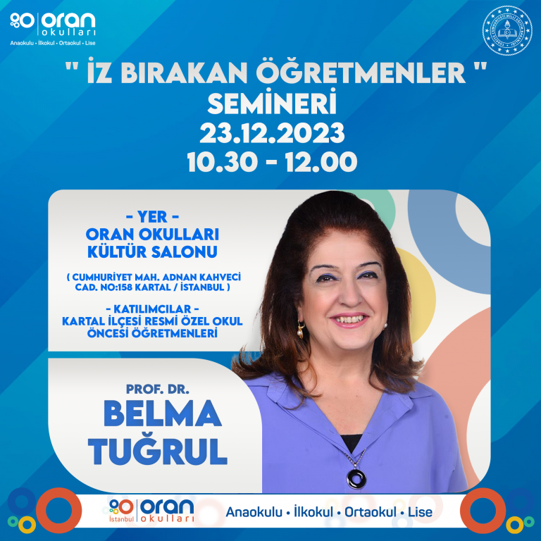 23.12.2023 tarihinde okulumuzda '' İz Bırakan Öğretmenler'' konulu seminer gerçekleştirecek olan Prof. Dr. Belma Tuğrul'a şimdiden teşekkür ederiz.