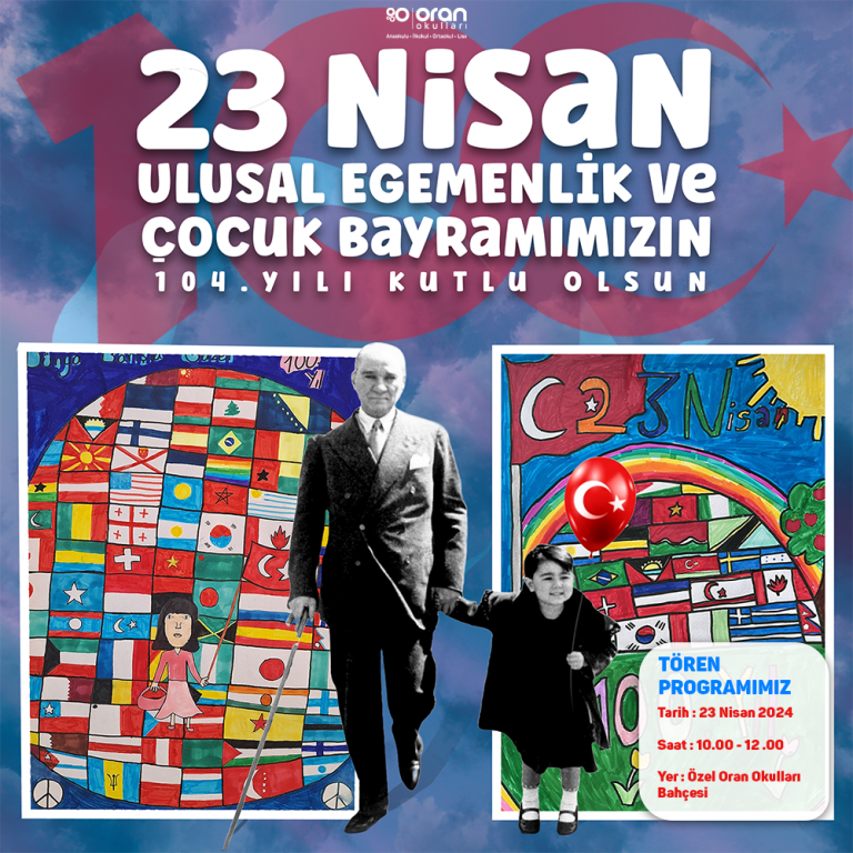 23 Nisan Ulusal Egemenlik ve Çocuk Bayramı Program Akışımız