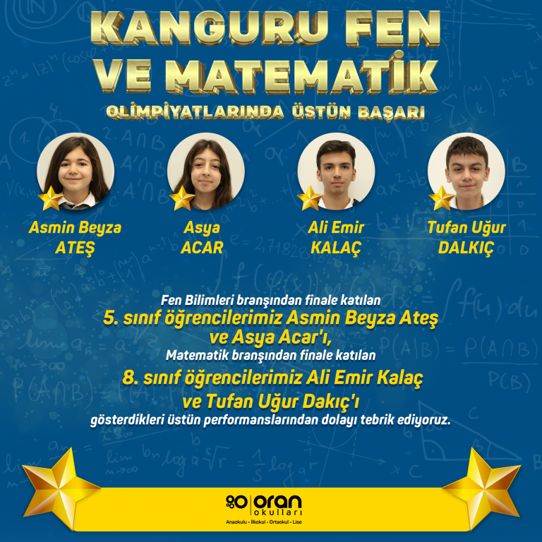 KANGURU FEN VE MATEMATİK OLİMPİYATLARINDA ÜSTÜN BAŞARI